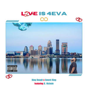 Love is 4eva (Explicit)