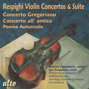 Respighi: Violin Concertos