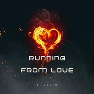 Running From Love (Explicit)