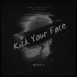 Kick Your Face (Radio Edit)