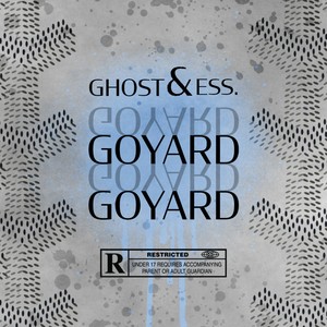 Goyard (feat. Ess.) (Explicit)