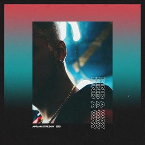 Find a Way (Explicit)