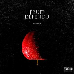 Fruit défendu (Explicit)