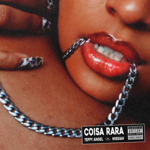Coisa Rara (Explicit)