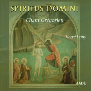 Spiritus Domini: Gregorian Chant