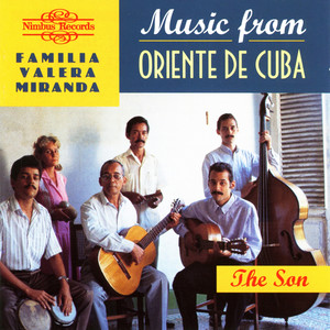 Oriente De Cuba: The Son