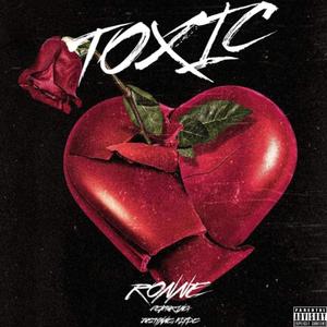 TOXIC(feat. KLYDE & Justynne) (Explicit)