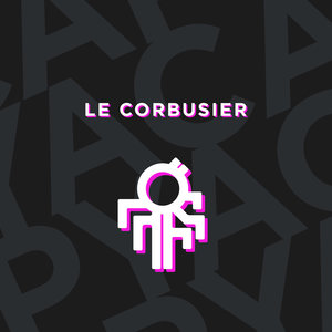 Le Corbusier (Hollywood Mix)