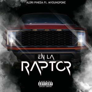 En la Raptor (Explicit)