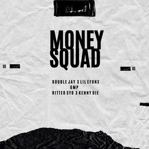 Money Squad (Explicit)