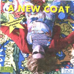 A New Coat 21 Dance Remixes