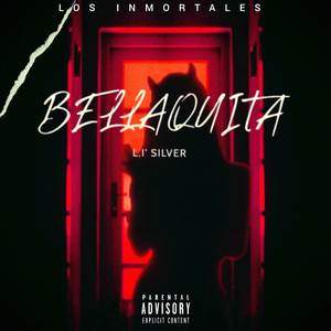 Bellaquita (Explicit)