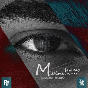 Mibinim Hamo (feat. Raeeka)