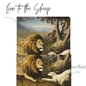 Lion to the Sheep (Explicit)