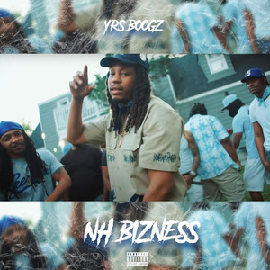 Nh Bizness (Explicit)