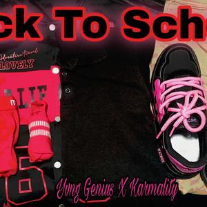 Back To School (feat. Yvng Genius) [Explicit]