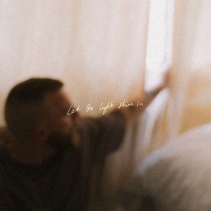 Let the light shine in