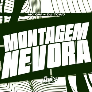 Montagem Nevora (Explicit)