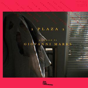 2 PLAZA 2 EP (Explicit)