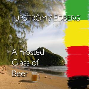 A Frosted Glass Of Beer (feat. Therese Fjellman, Jan Olov Ekström, Emil Grundström & Janne Karlsson) [English Version]