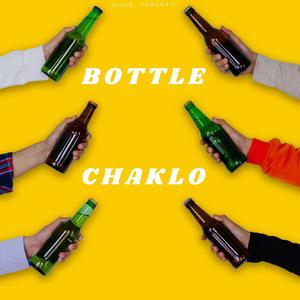 BOTTLE CHAKLO (Explicit)