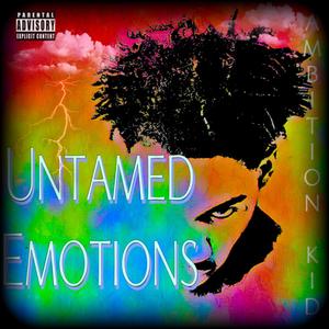 Untamed Emotions (Explicit)