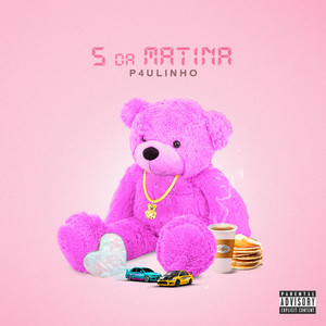 5 da Matina (Explicit)