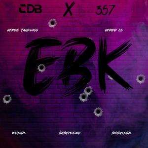 EBK (feat. Babypeezy & Bigbossbk) (Explicit)