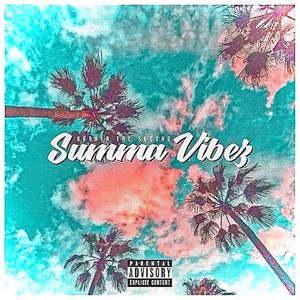 Summa Vibez (Explicit)