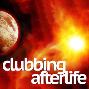 Clubbing Afterlife