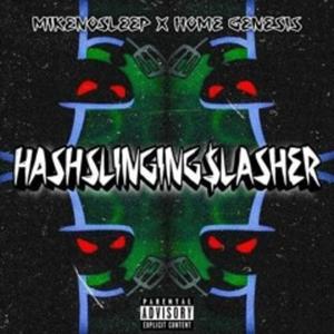 HASHSLINGING$lASHER (feat. HOME GENESIS) [Explicit]