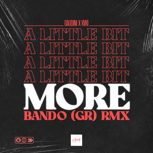 A Little Bit More (Bando Remix)