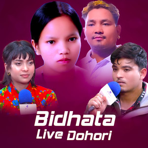 Bidhata (Live Dohori)