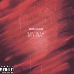 My Way (Explicit)