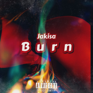 Burn (Explicit)