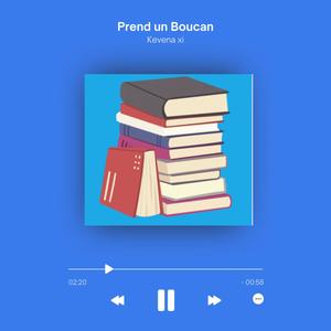 Prend un Boucan (Explicit)