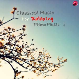 Classical music for Relaxing Piano Music 3 - Celebrated Chop Waltz