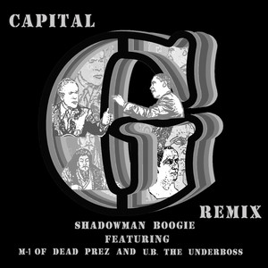 Capital G (Remix) [Explicit]