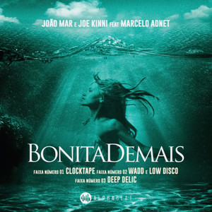 Bonita Demais(feat. Marcelo Adnet) (Low Disco & WADD Remix)
