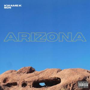ARIZONA (feat. SCN) (Explicit)