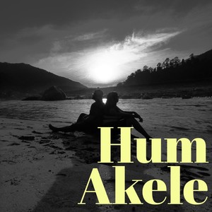 Hum Akele(feat. Arvind Nambiar)