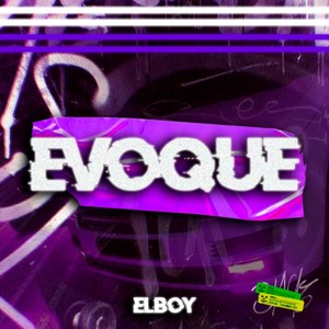 EVOQUE (Explicit)