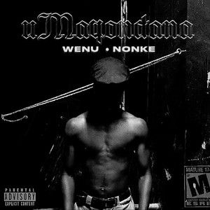 Umaqondana Wenu Nonke (Explicit)