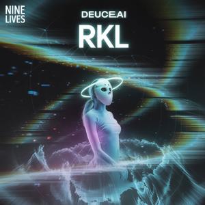 RKL (feat. Deuce) (Explicit)