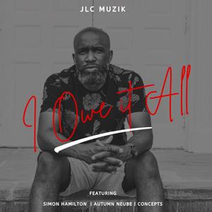 I Owe It All (feat. Autumn Neube, Simon Hamilton & Concepts)