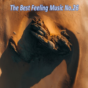 The Best Feeling Music No.26