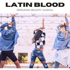 Latin Blood (Explicit)