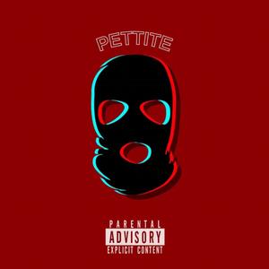 PETTITE (feat. Wilbert) [Explicit]