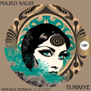 Turkiye (Raffaele Petralia Remix)