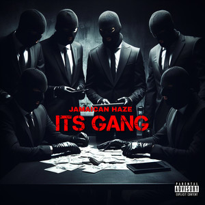 It's Gang (Explicit)